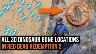 Where To Find ALL 30 Dinosaur Bones In Red Dead Redemption 2 [upl. by Samira]