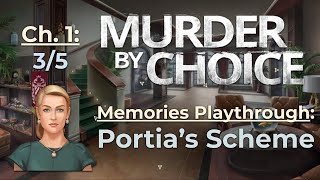 Murder by Choice Ch 1 Memories  quotPortias Schemequot Story Playthrough All Choices amp Collectibles [upl. by Ttocs]