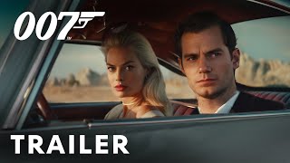 Bond 26 2025  Teaser Trailer  Henry Cavill Margot Robbie [upl. by Connie152]