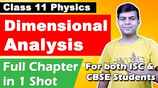 Ch  Dimensional Analysis  1 Shot Full Chapter  Class 11 Physics  ISC amp CBSE board 202324 [upl. by Dimond]