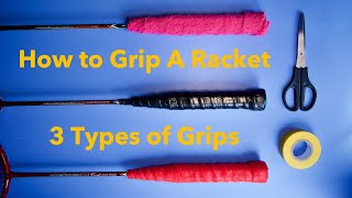 How To Grip Badminton Racket  Prep  3 Ways [upl. by Fricke]