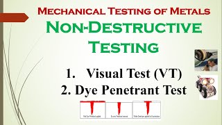 511 NDT Methods  Dye Penetrant Test  Liquid Penetrant Testing  Visual Test [upl. by Havens868]