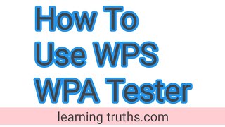 How To Use Wps Wpa Tester [upl. by Langer]