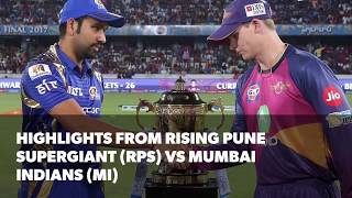 IPL 2017 Final Highlights of Rising Pune Supergiant RPS vs Mumbai Indians MI [upl. by Tsirhc]