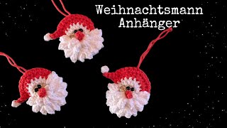 Weihnachtsmann Anhänger häkeln🎄🎅 [upl. by Petey]