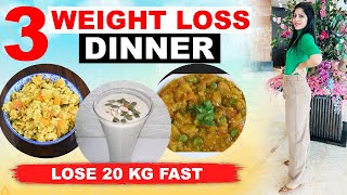 3 Dinner Recipe For Fast Weight Loss In Hindi  Weight Loss Diet Recipes  Dr Shikha Singh Diet Plan [upl. by Dolan]