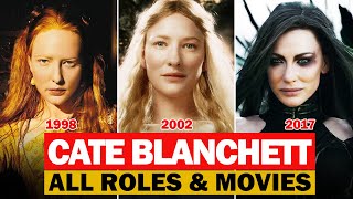 Cate Blanchett all roles and movies19902023full list [upl. by Anaylil]