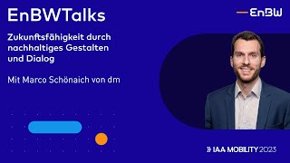 Zukunftsfähigkeit durch nachhaltiges Gestalten und Dialog  EnBWTalk [upl. by Zeiler]