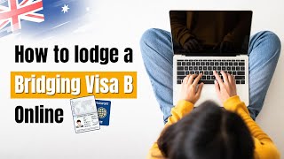 How to lodge a Bridging Visa B Online [upl. by Yenal]