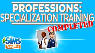 The Sims FreePlay  Professions Specialization Training Lvl 678910 [upl. by Rehsa]