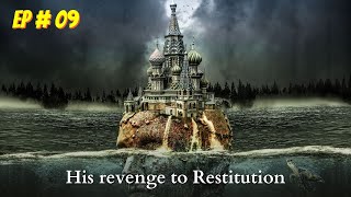 His Revenge to Restitution Episode  09  Free Audio book  Audiobooks [upl. by Ilamad]