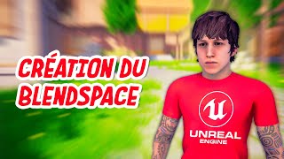 Création du Blendspace  Gestion de personnages dans Unreal Engine [upl. by Nosnarb]