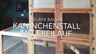 Kaninchenstall mit Freilauf selber bauen [upl. by Htor716]