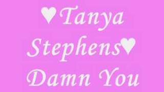 Damn You  Tanya Stephens [upl. by Eelrebma]