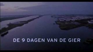 De 9 dagen van de gier leader tv serie 2001 [upl. by Lemmuela]