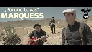 Marquess  Kurzclip POR QUE TE VAS Album FAVORITAS [upl. by Akimik]