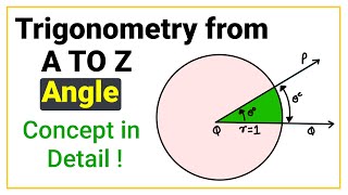 01  Angle  Sexagesimal CentesimalRadian system  Trigonometry from A to Z [upl. by Enieledam]