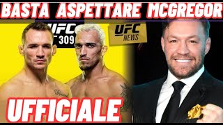 OLIVEIRA VS CHANDLER UFFFICIALE UFC 309 MICHAEL NON ASPETTA PIU CONOR MCGREGOR GIUSTAMENTE [upl. by Anna-Diane]