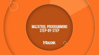 MAZATROL Programming StepByStep [upl. by Oirottiv]