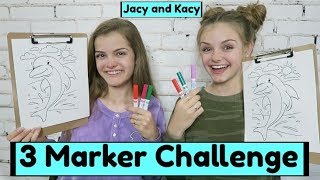 3 Marker Challenge  Jacy and Kacy [upl. by Esyahc]