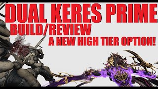 WARFRAME DUAL KERES PRIME ARE NASTY New Best Dual Sword BuildReview l Tennocon 2022 [upl. by Eanar]