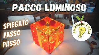 Pacco regalo luminoso 🎁 Addobbi di Natale fai da te tutorial [upl. by Elcarim]