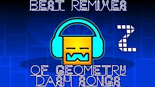 Best Remixes of Geometry Dash Songs 1121 [upl. by Aihcropal]