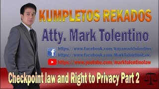 KR Checkpoint law and Right to Privacy Part 2 [upl. by Rramed]