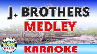 J Brothers Medley  Karaoke [upl. by Aikit]