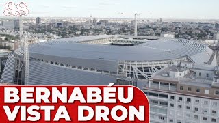 REAL MADRID  ASÍ LUCE de ESPECTACULAR el NUEVO SANTIAGO BERNABÉU a VISTA de DRON  En EXCLUSIVA AS [upl. by Ahsinid31]