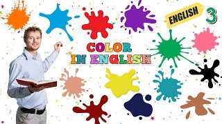 Colours Name in Engish 3 Improve Your English Vocabulary [upl. by Papst]