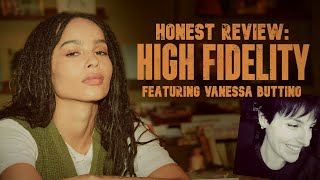 High Fidelity Is the Series Better Than the Film Feat Vanessa Buttino [upl. by Haile910]