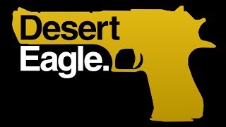 Desert Eagle [upl. by Karrah]