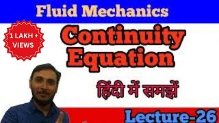 Continuity Equation in fluid mechanics  continuity equation in hindi  Continuity equation [upl. by Ahselaf]