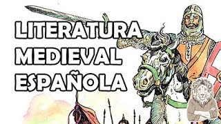 Literatura Medieval española HistoriaCaracterísticasRepresentantes [upl. by Mellen678]