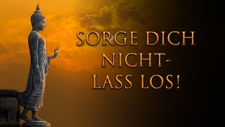 Wann immer Du Sorgen hast oder unglücklich bist erinnere Dich immer an diese Worte [upl. by Hedvah359]