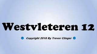 How To Pronounce Westvleteren 12 Best Beer In The World [upl. by Aroel]