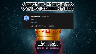 10th Most Viewed Watch Out For quotvynfyiquot Comment Bots  Eboy Plays [upl. by Lantha805]