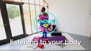 Listening to your body amp making space  The Underbelly Yoga [upl. by Randi]