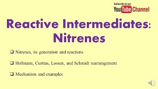 Reactive Intermediates Nitrenes [upl. by Bruner]