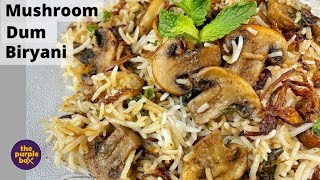 Mushroom Biryani at home in Oven  Mushroom Recipe  Easy Veg Biryani [upl. by Sadnac]