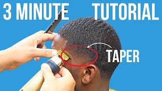 3 MINUTE TAPER TUTORIAL [upl. by Ennirac857]