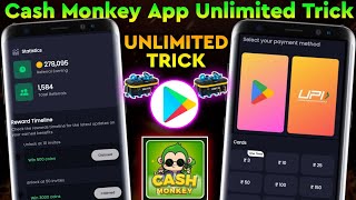 Cash Monkey App Unlimited Trick  Google Play Redeem Code Earning App  Free Redeem Code [upl. by Swor164]