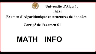 Examen d’Algorithmique Université d’Alger1 2021 L1 S1 info math [upl. by Recha]