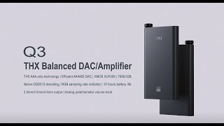 THX Balanced DACampAmp FiiO Q3 [upl. by Rosenblast]