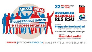 Sicurezza sul lavoro e rappresentanza Assemblea nazionale Rls e Rsu di Cgil e Uil [upl. by Ruder]