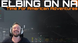 Elbing On NA  Time For American Adventures [upl. by Alejna]