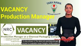 🔥Vacancy Namibian Retort Charcoal  Production Manager Closing Date 18 April 2024 [upl. by Luy506]