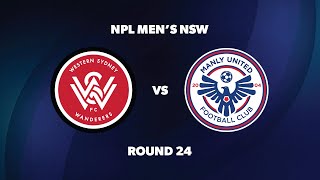 NPL Men’s NSW Round 24 Western Sydney Wanderers FC v Manly United FC [upl. by Dweck]