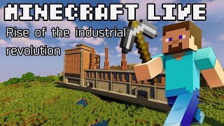 Minecraft LIVE  Rise of the Industrial Revolution  1 [upl. by Yticilef942]